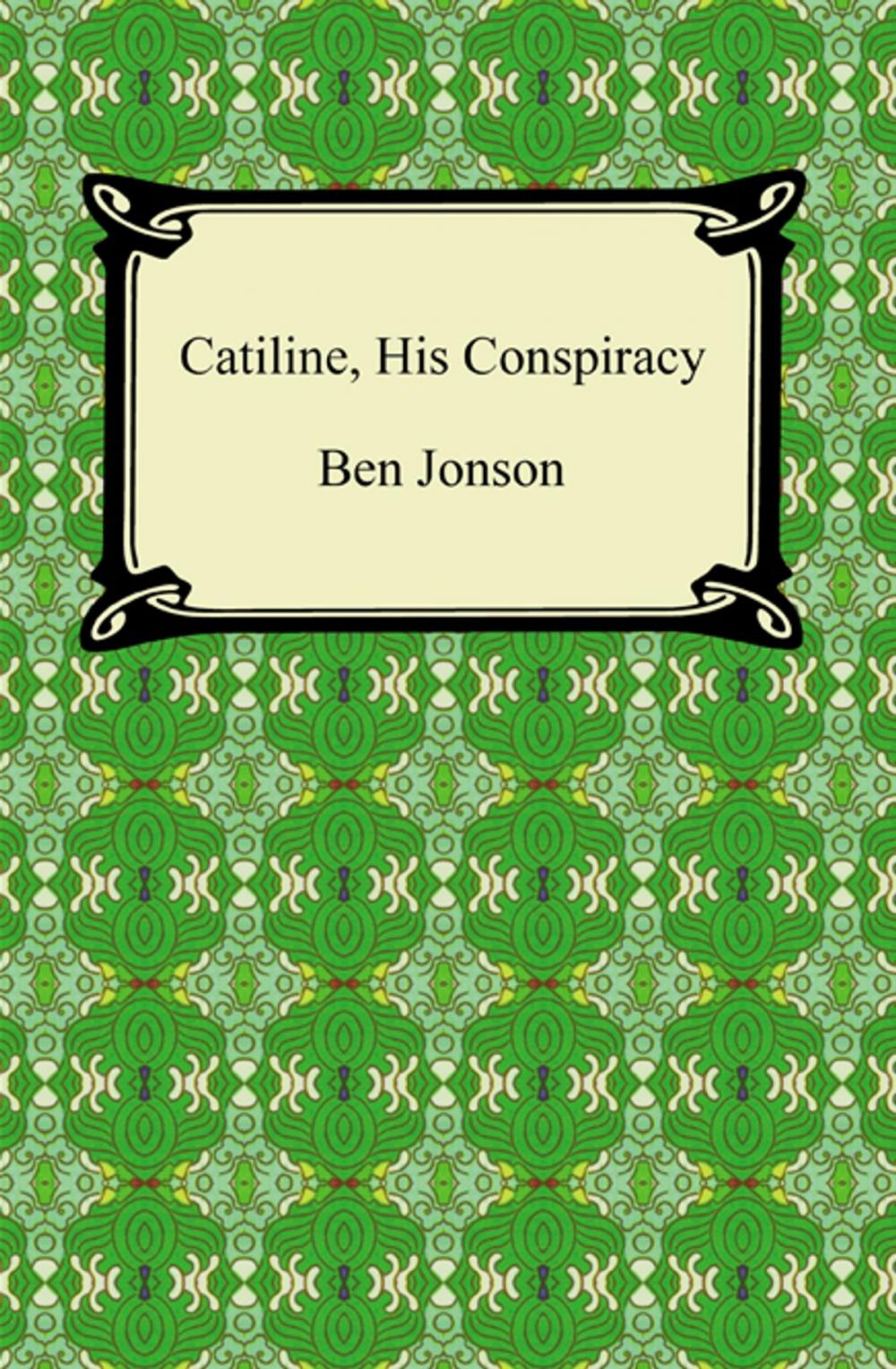 Big bigCover of Catiline, His Conspiracy