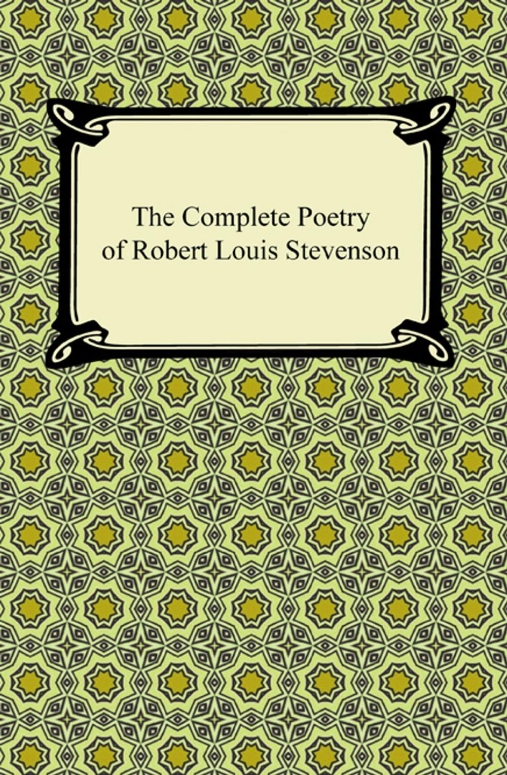 Big bigCover of The Complete Poetry of Robert Louis Stevenson