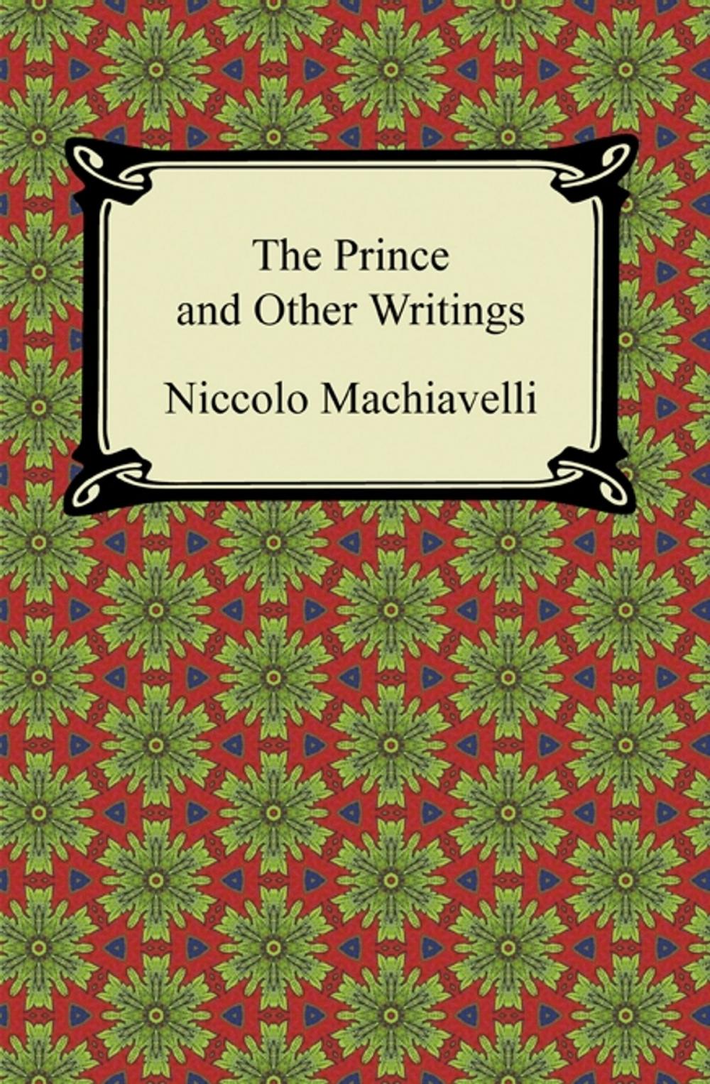 Big bigCover of The Prince and Other Writings