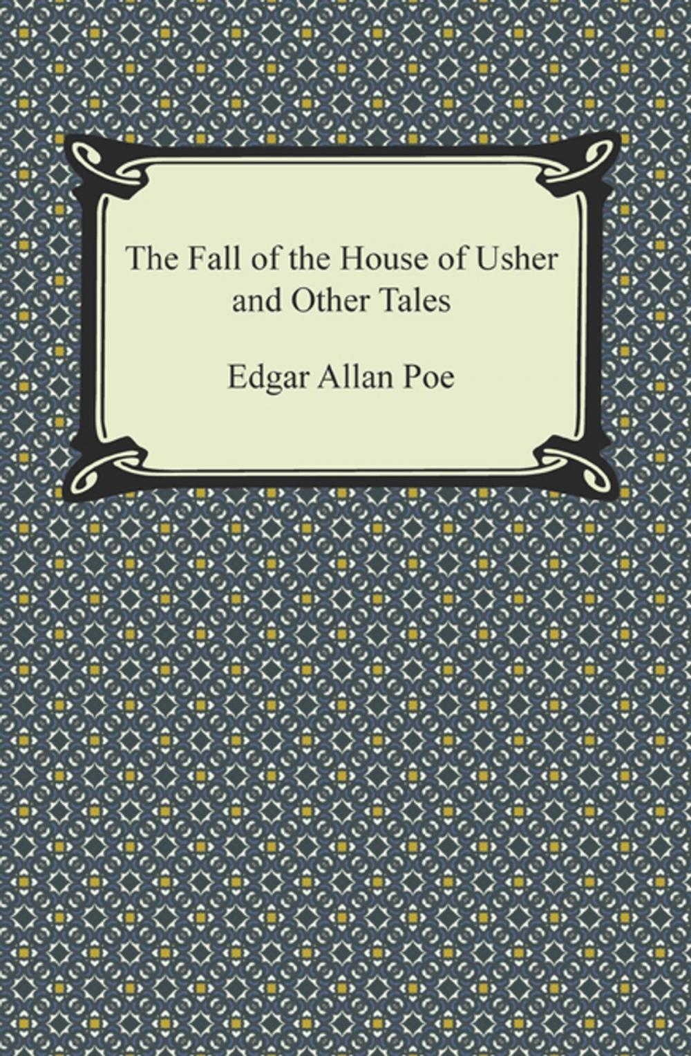 Big bigCover of The Fall of the House of Usher and Other Tales