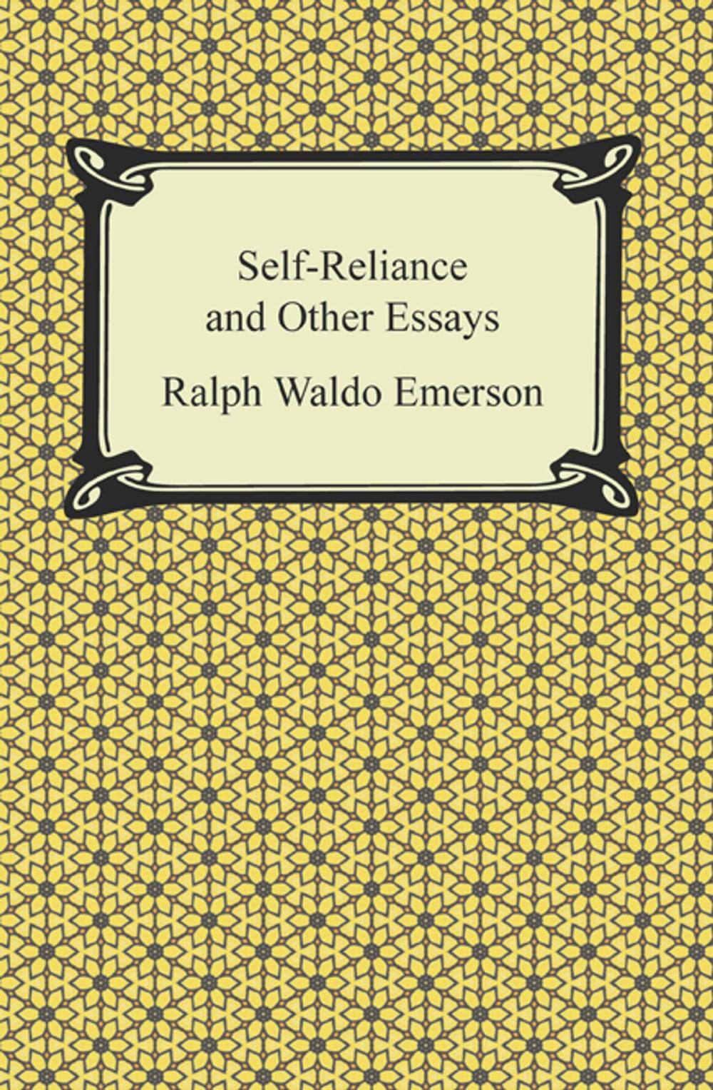 Big bigCover of Self-Reliance and Other Essays