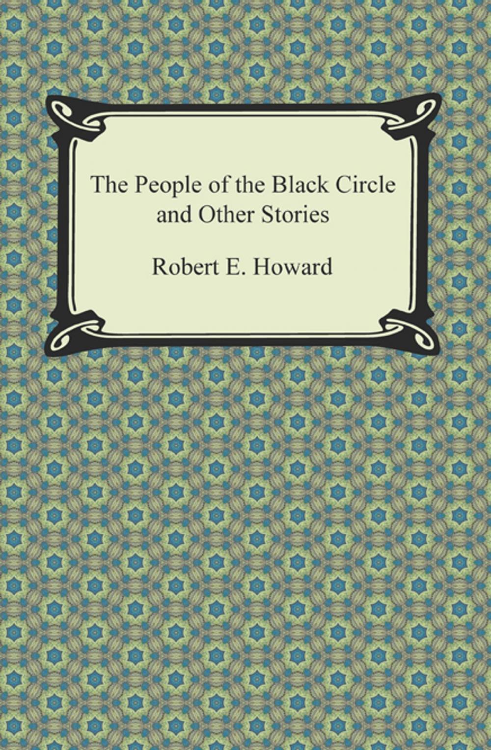 Big bigCover of The People of the Black Circle and Other Stories