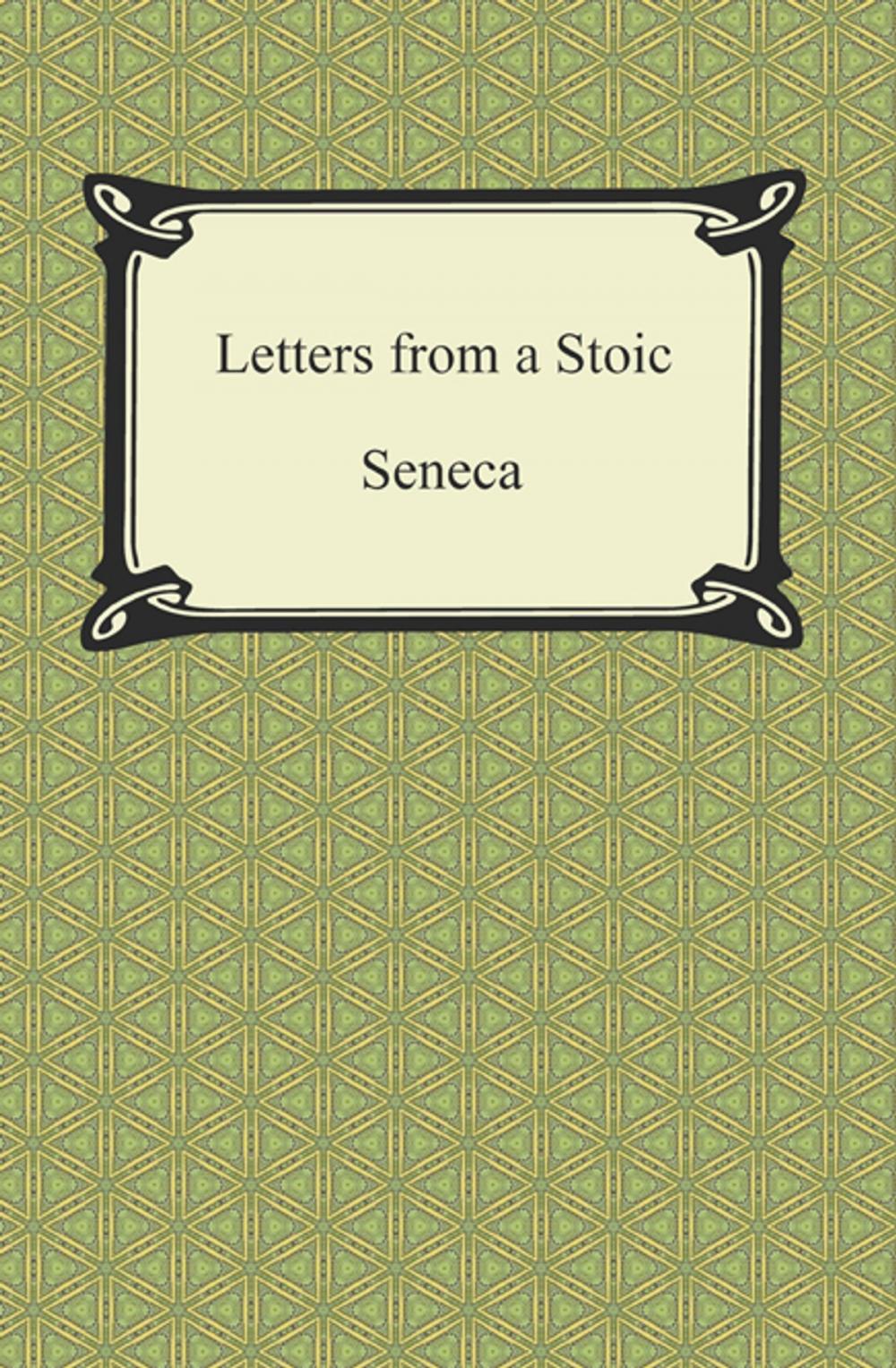 Big bigCover of Letters from a Stoic (The Epistles of Seneca)