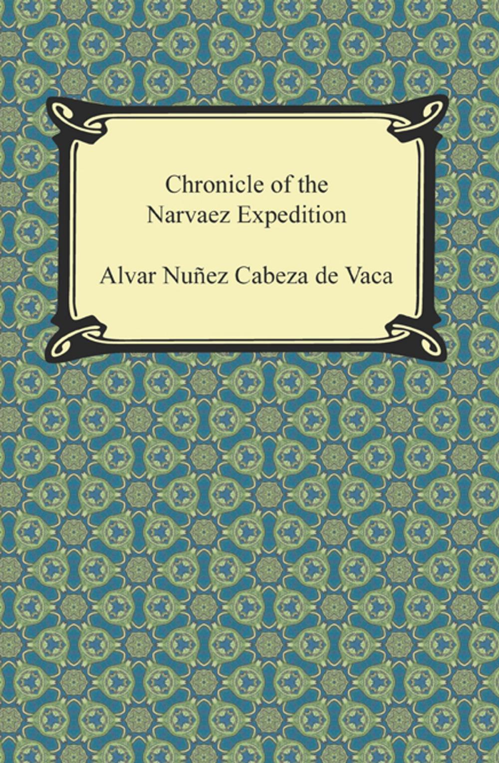 Big bigCover of Chronicle of the Narvaez Expedition