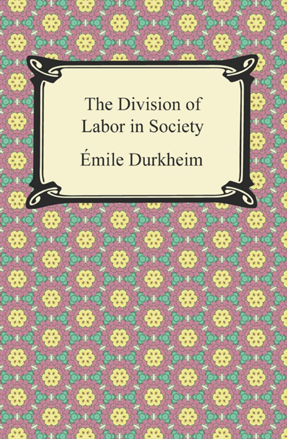 Big bigCover of The Division of Labor in Society