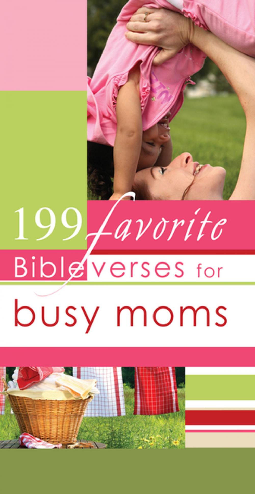 Big bigCover of 199 Favorite Bible Verses for Busy Moms (eBook)