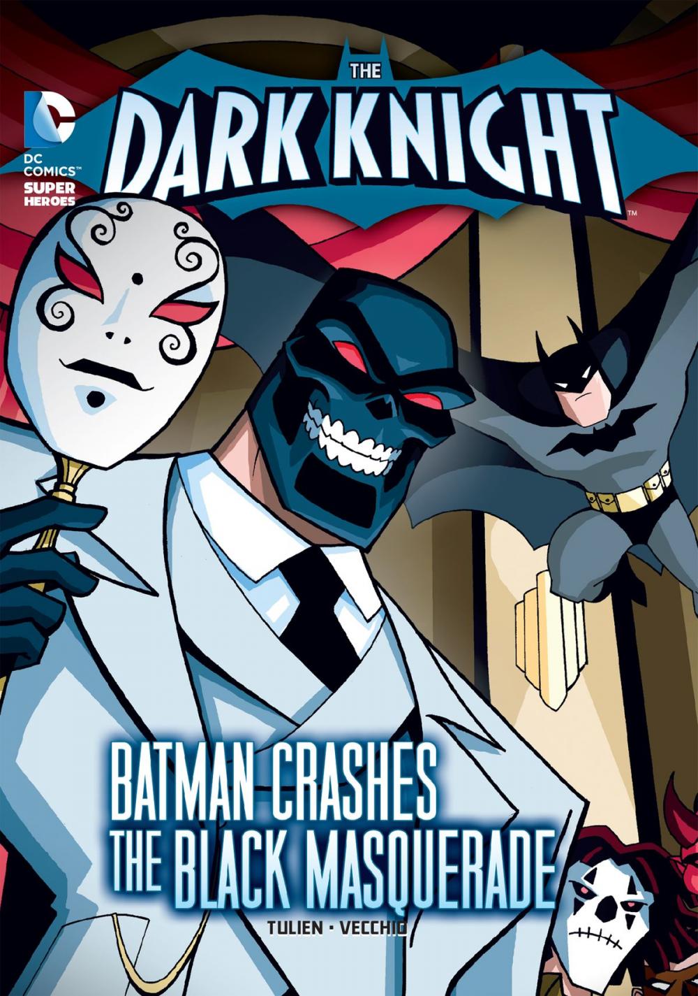 Big bigCover of The Dark Knight: Batman Crashes the Black Masquerade