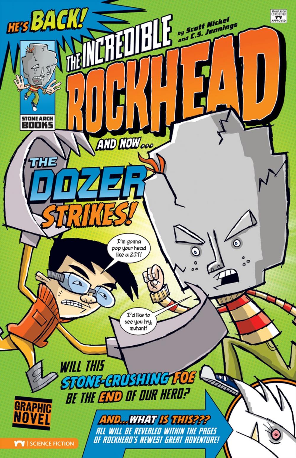 Big bigCover of The Incredible Rockhead: The Dozer Strikes!