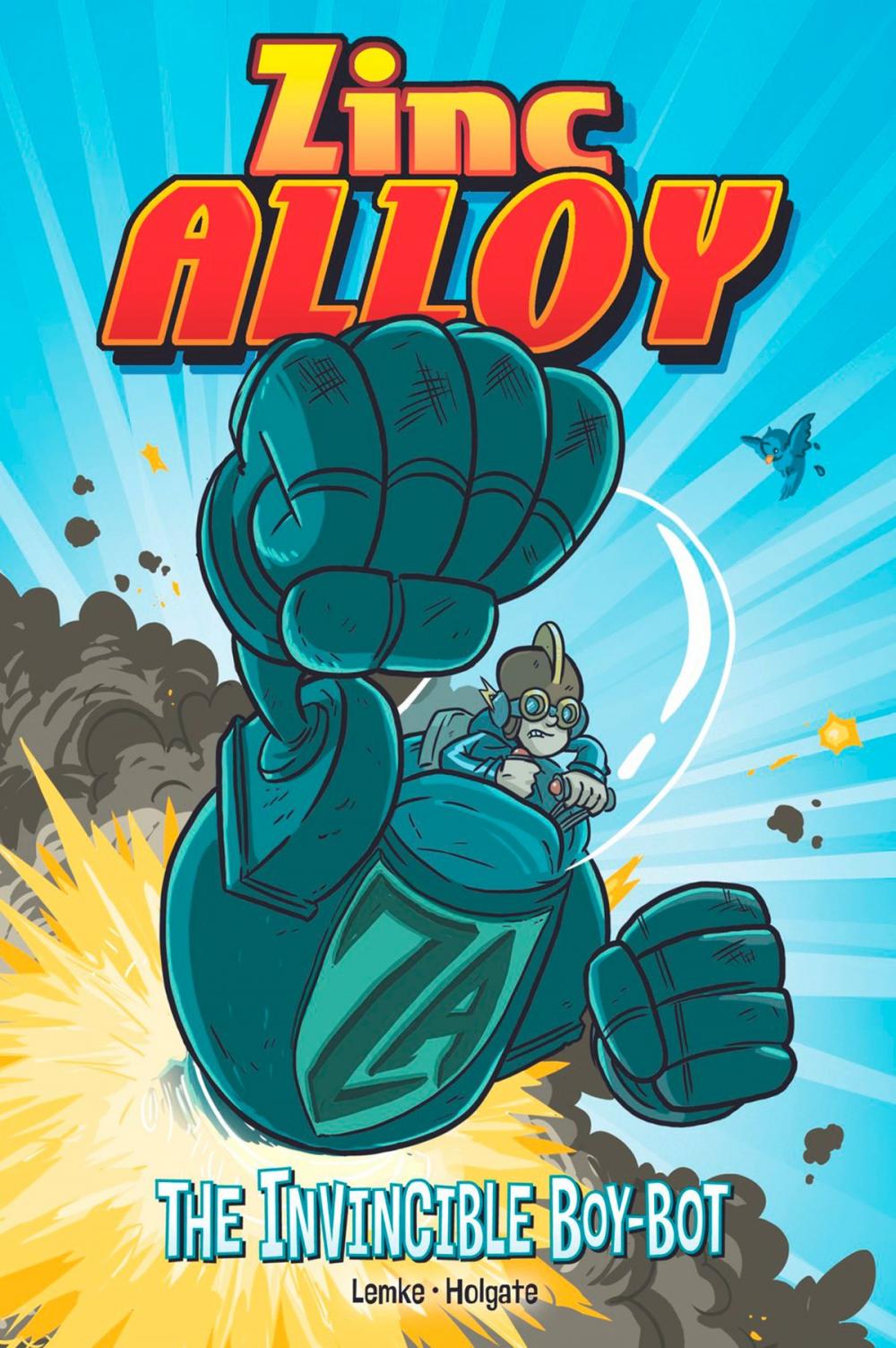 Big bigCover of Zinc Alloy: The Invincible Boy-bot