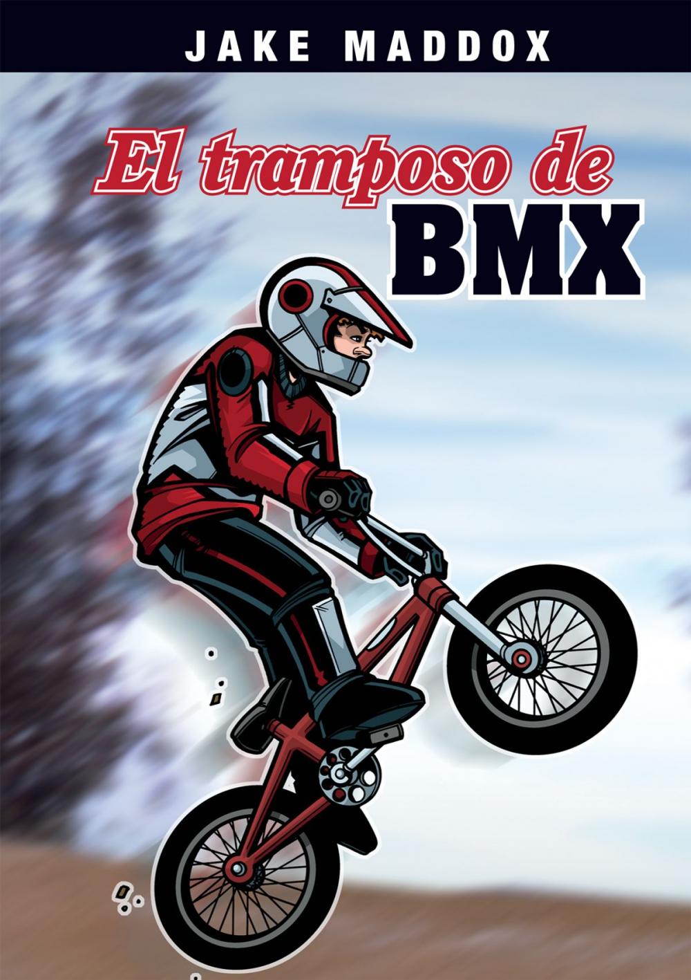 Big bigCover of Jake Maddox: El Tramposo de BMX