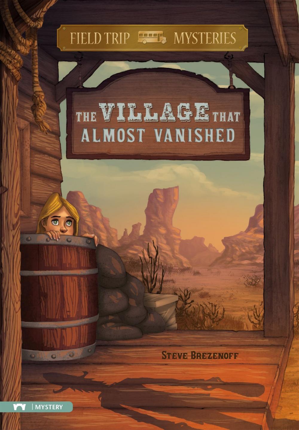 Big bigCover of Field Trip Mysteries: The Village That Almost Vanished