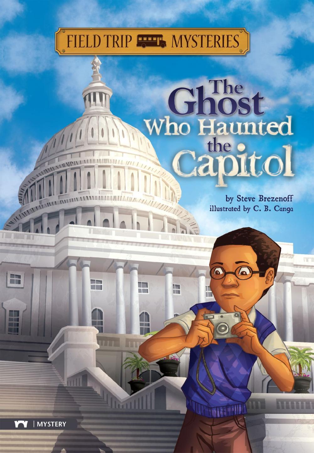 Big bigCover of Field Trip Mysteries: The Ghost Who Haunted the Capitol