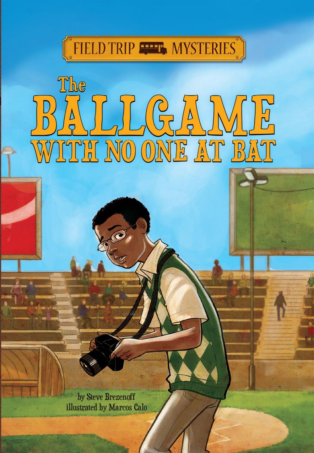 Big bigCover of Field Trip Mysteries: The Ballgame with No One at Bat