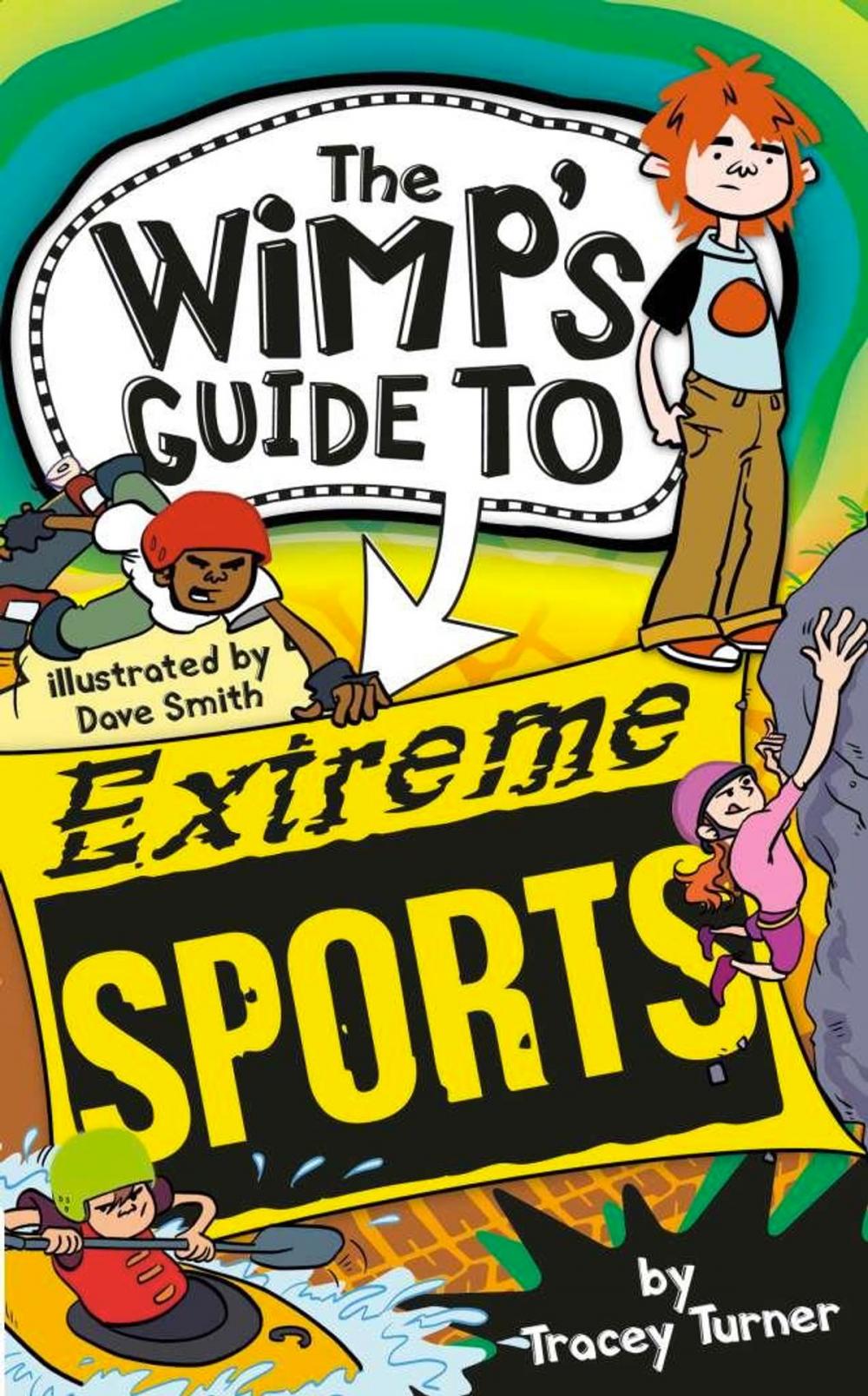 Big bigCover of The Wimp-O-Meter's Guide to Extreme Sports