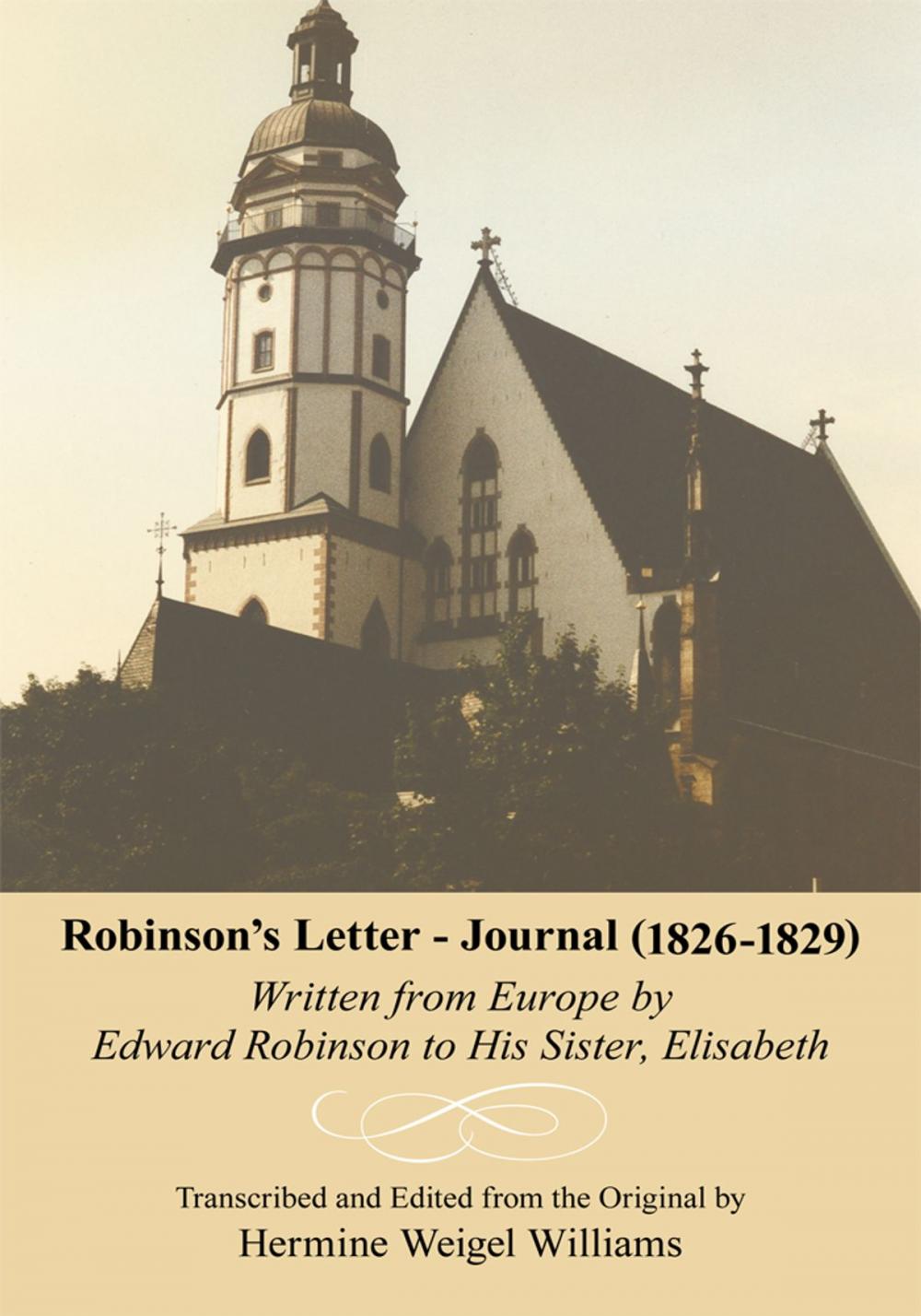 Big bigCover of Robinson's Letter - Journal (1826- 1829)