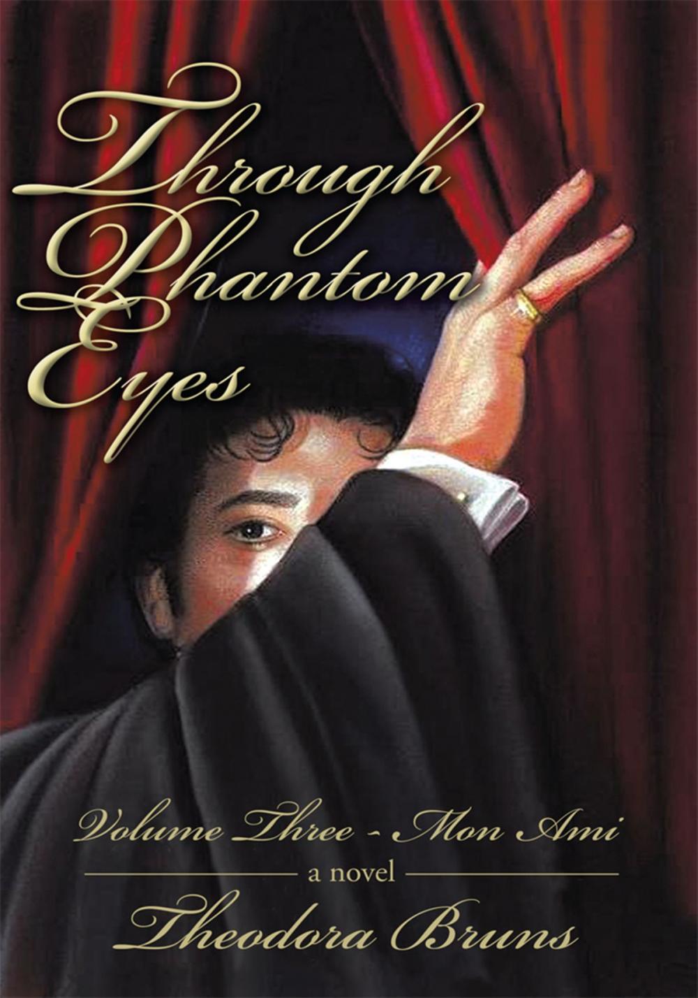 Big bigCover of Through Phantom Eyes: Volume Three