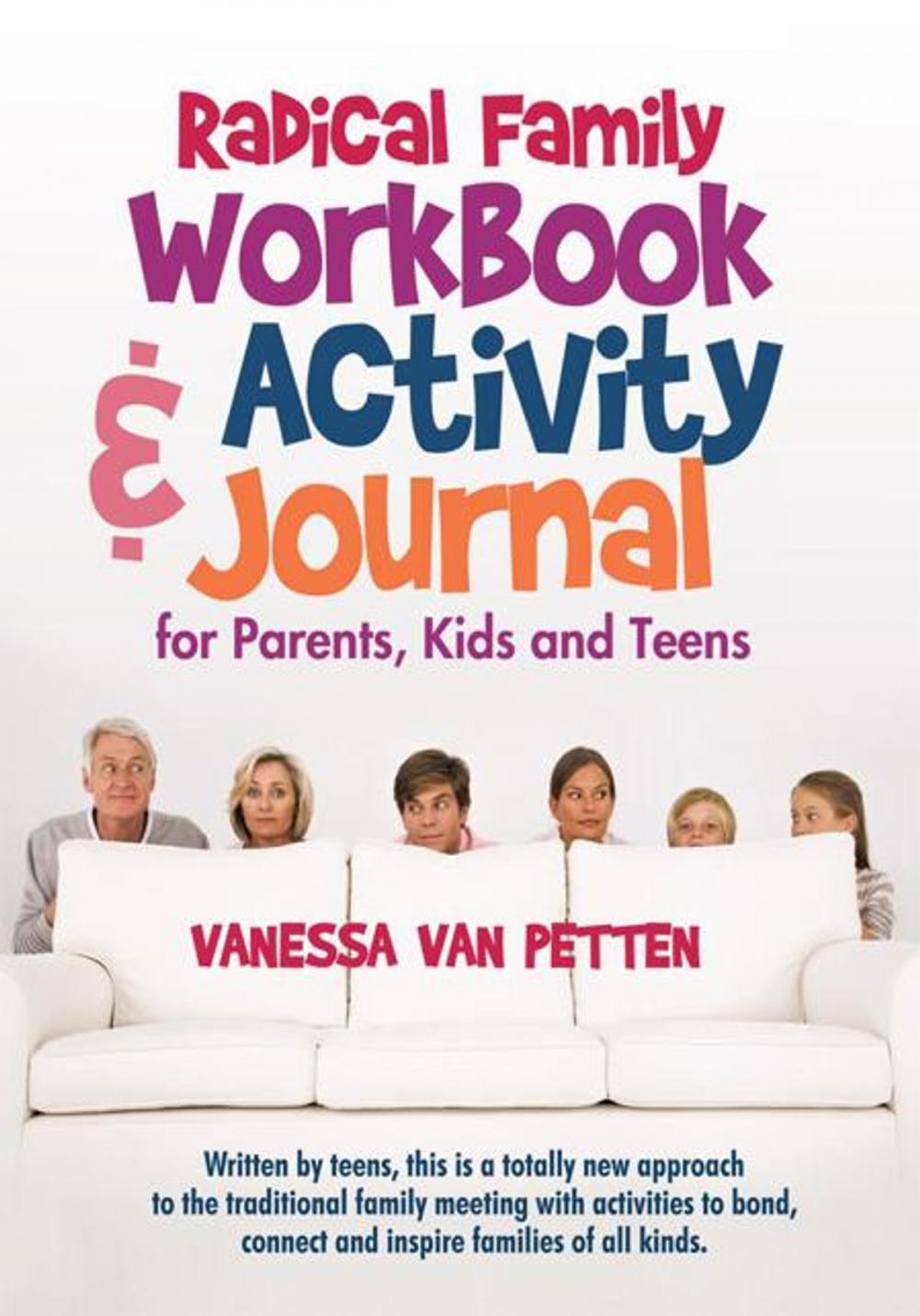 Big bigCover of Radical Family Workbook and Activity Journal for Parents, Kids and Teens