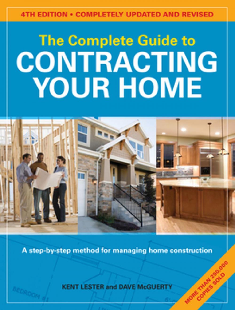 Big bigCover of The Complete Guide to Contracting Your Home