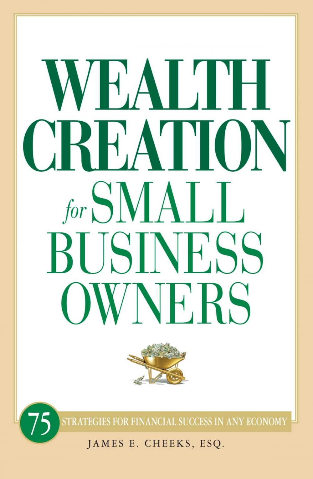 Big bigCover of Wealth Creation for Small Business Owners