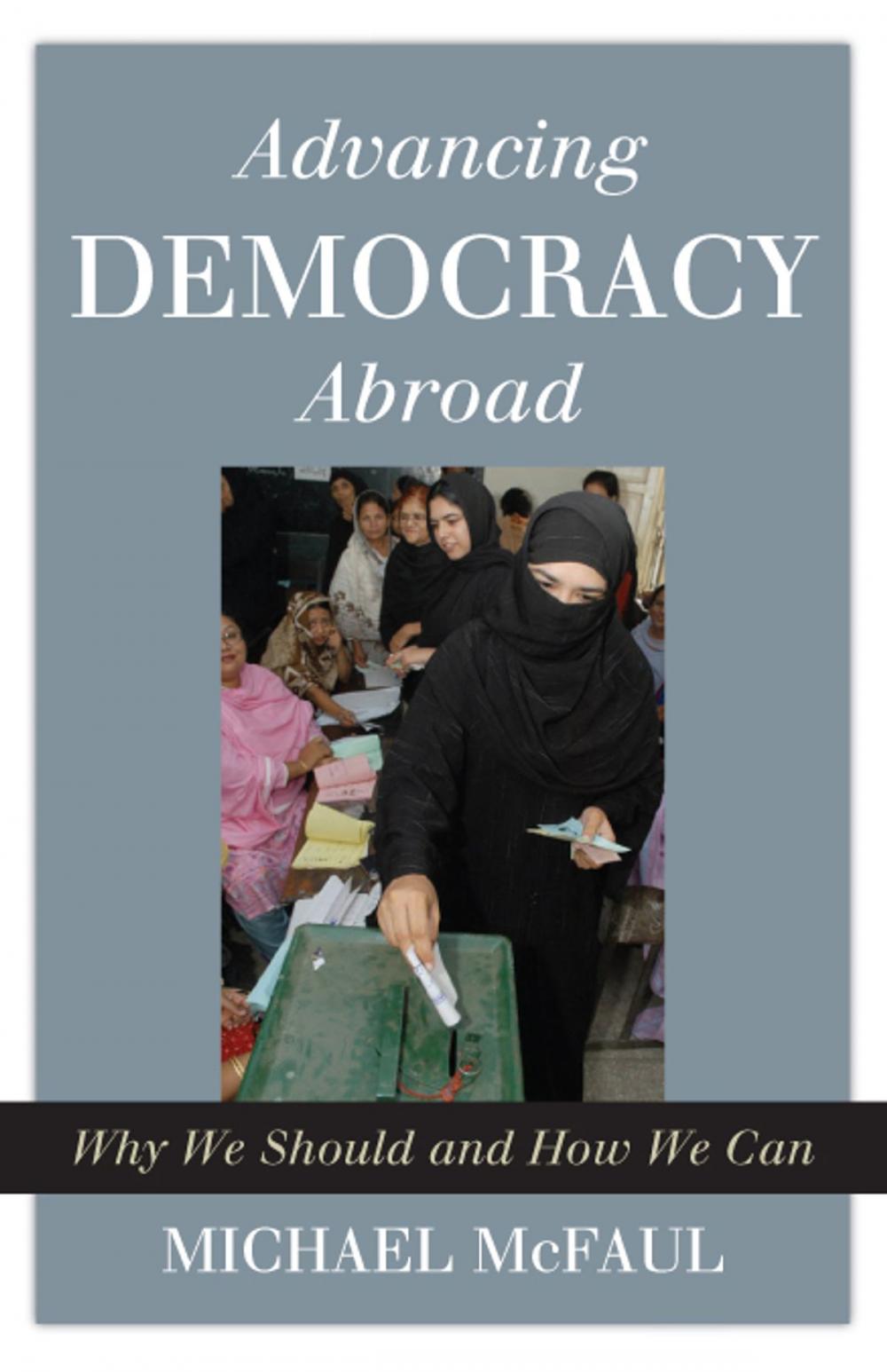 Big bigCover of Advancing Democracy Abroad