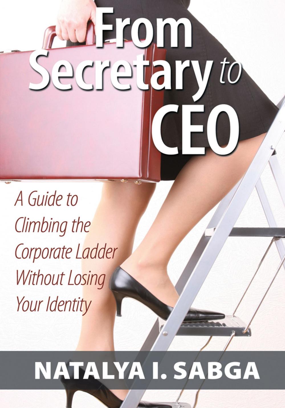 Big bigCover of From Secretary to Ceo