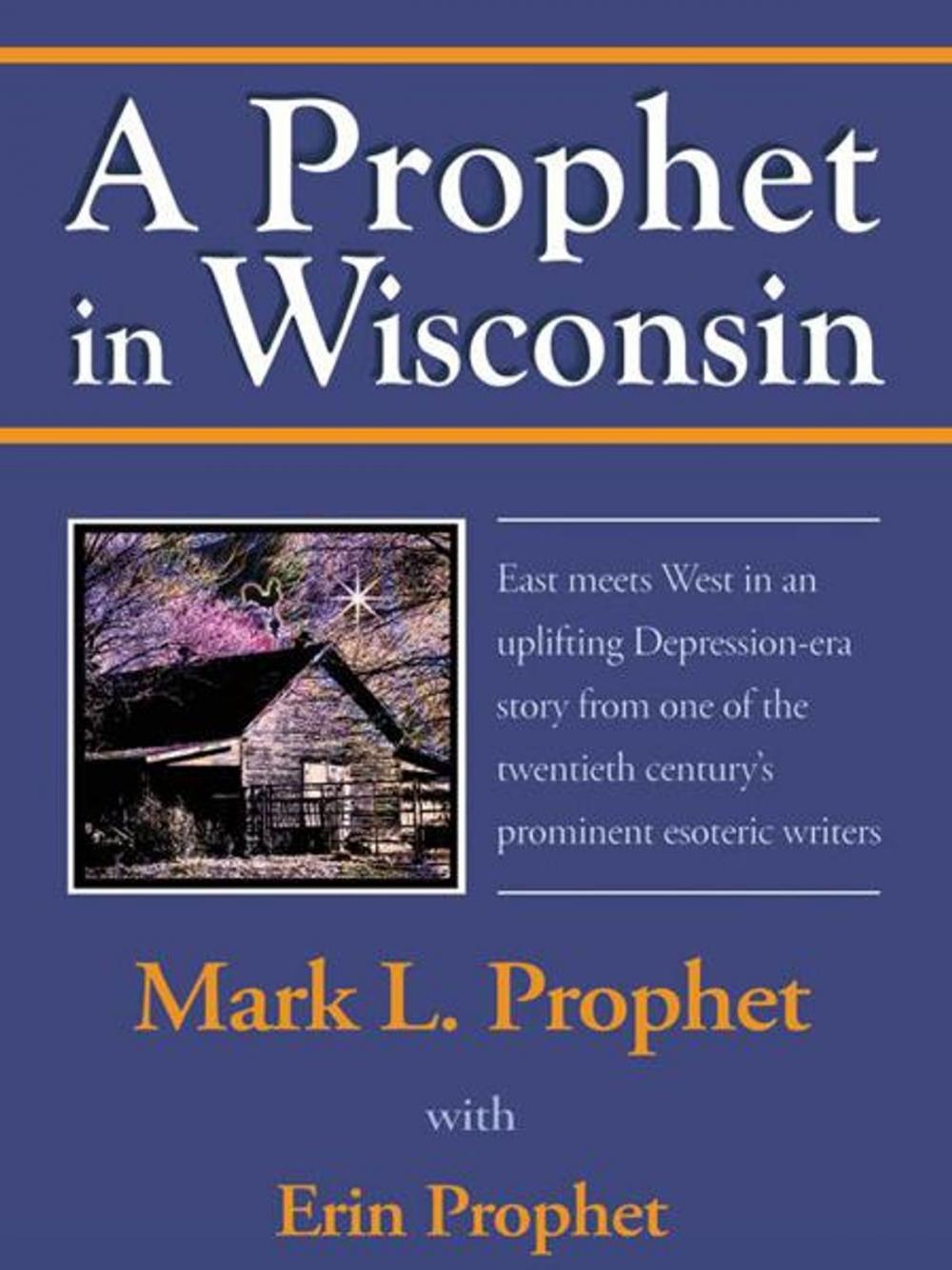 Big bigCover of A Prophet in Wisconsin