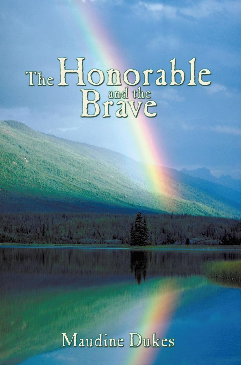 Big bigCover of The Honorable and the Brave