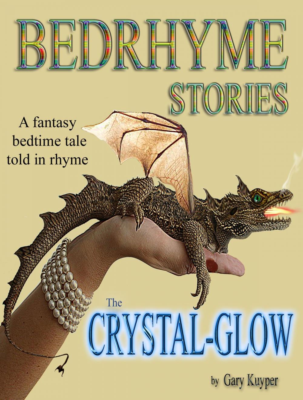 Big bigCover of Bedrhyme Stories: The Crystal-Glow