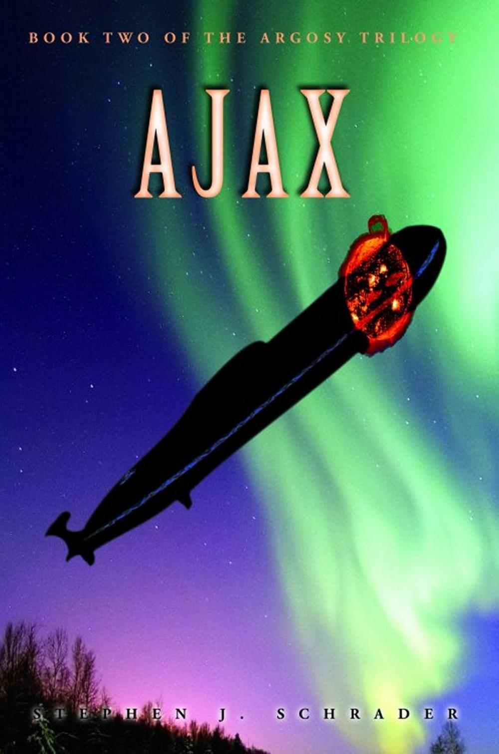 Big bigCover of Ajax: Book 2 of the Argosy Trilogy