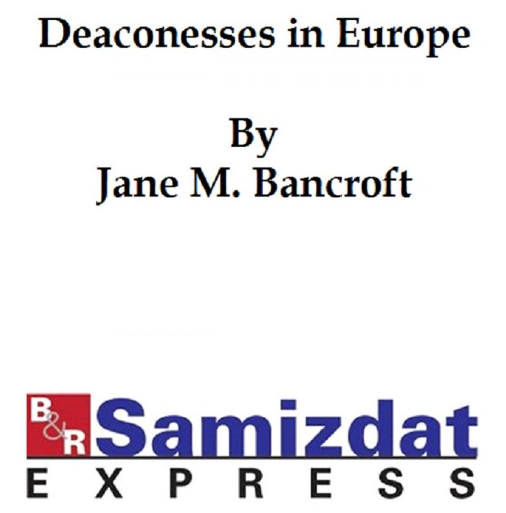 Big bigCover of Deaconesses in Europe and Their Lessons for America