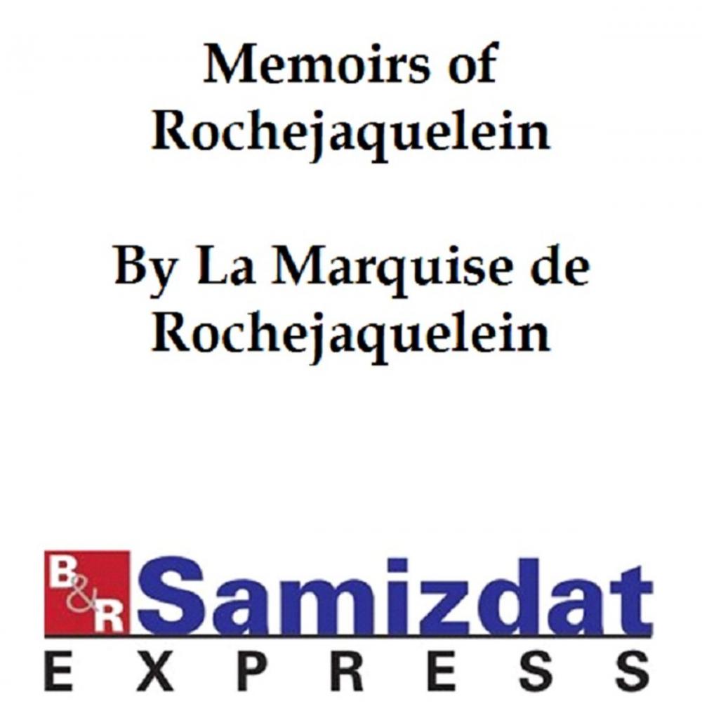 Big bigCover of MÉMOIRES DE MME LA MARQUISE DE LA ROCHEJACUELEIN (in the original French)