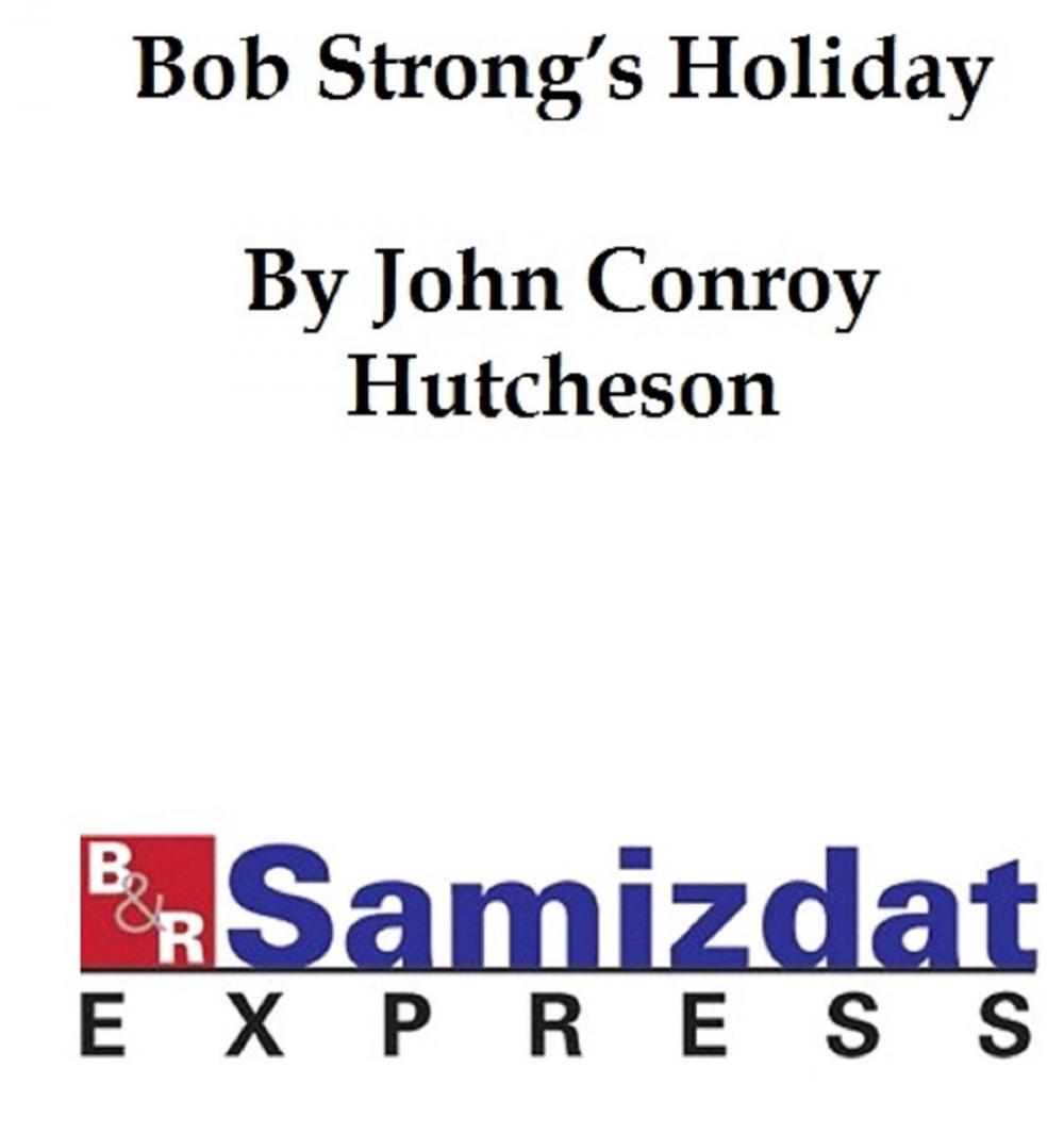 Big bigCover of Bob Strong's Holiday or Adrift in the Channel