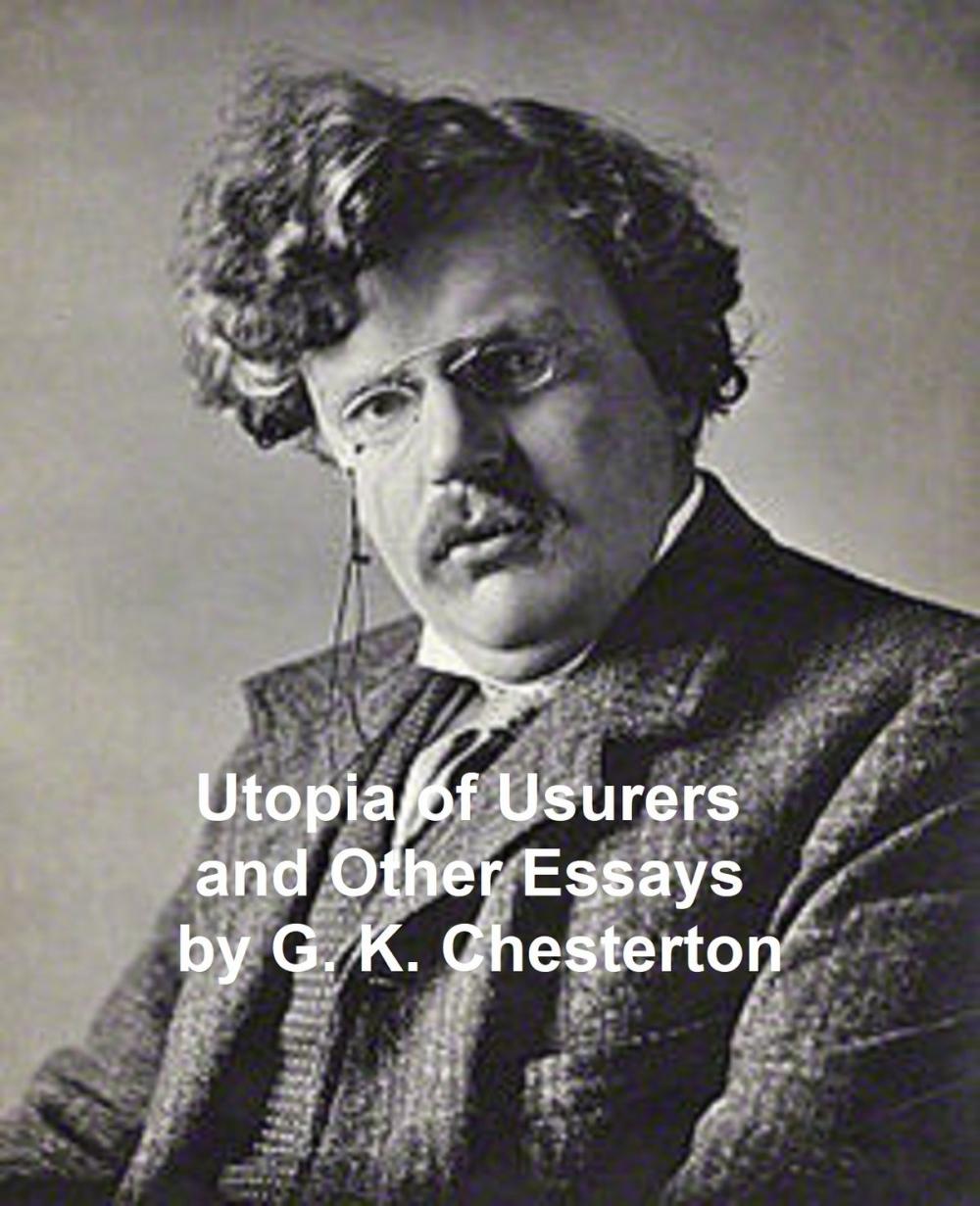 Big bigCover of Utopia of Usurers and Other Essays