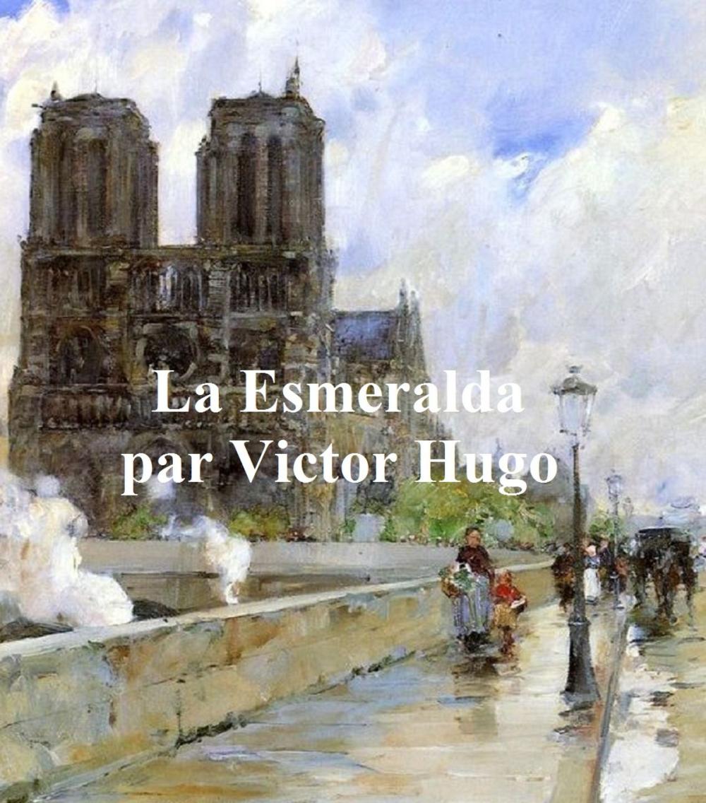 Big bigCover of La Esmeralda, in the original French