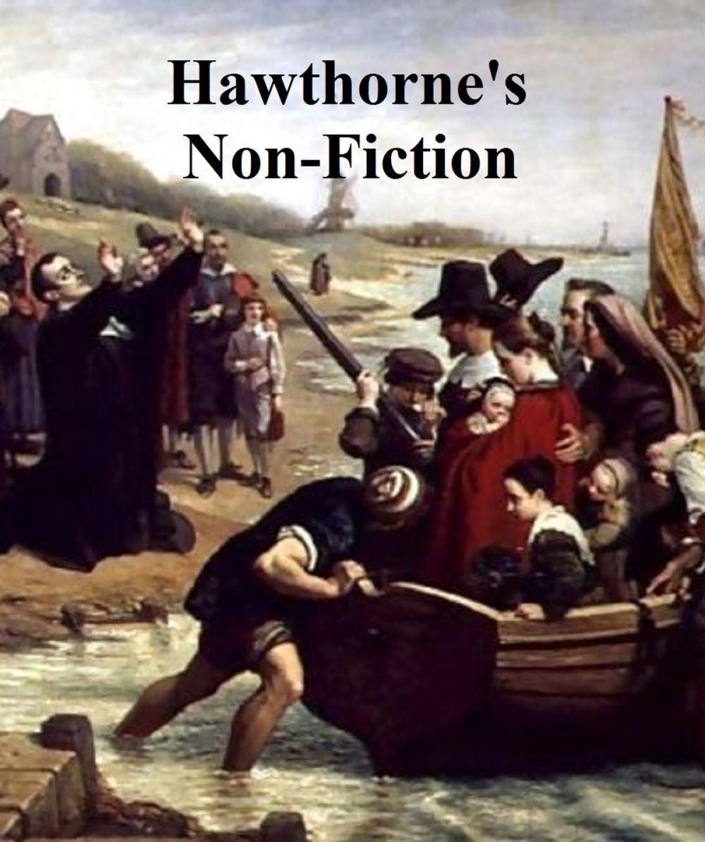 Big bigCover of Nathaniel Hawthorne: Nine Non-Fiction Books