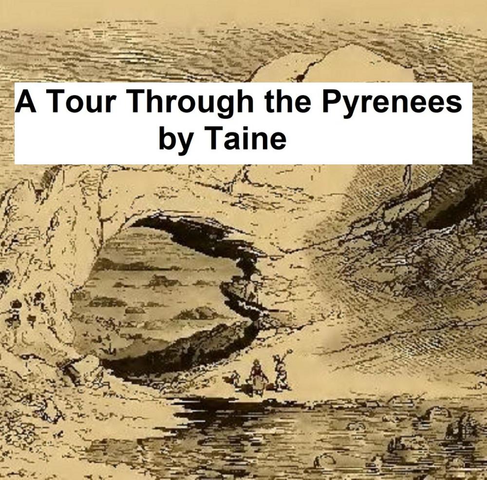 Big bigCover of A Tour Through the Pyrenees (Illustrated)