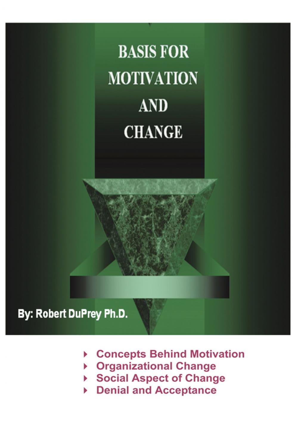 Big bigCover of Basis for Motivation and Change