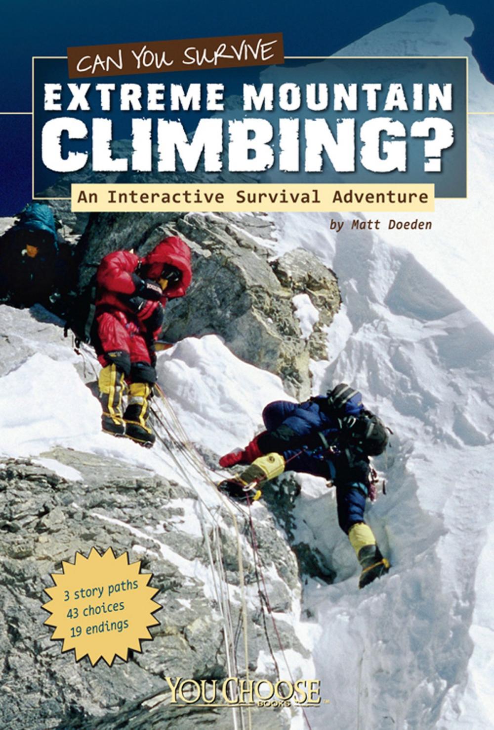 Big bigCover of You Choose: Survival: Can You Survive Extreme Mountain Climbing?