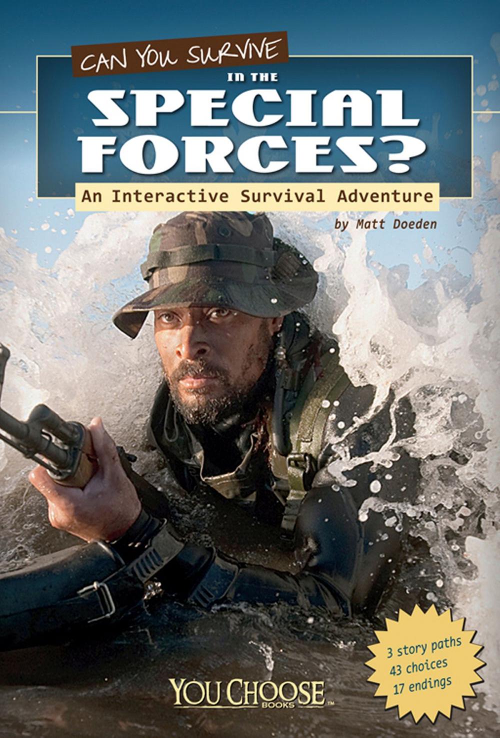 Big bigCover of You Choose: Survival: Can You Survive in the Special Forces?