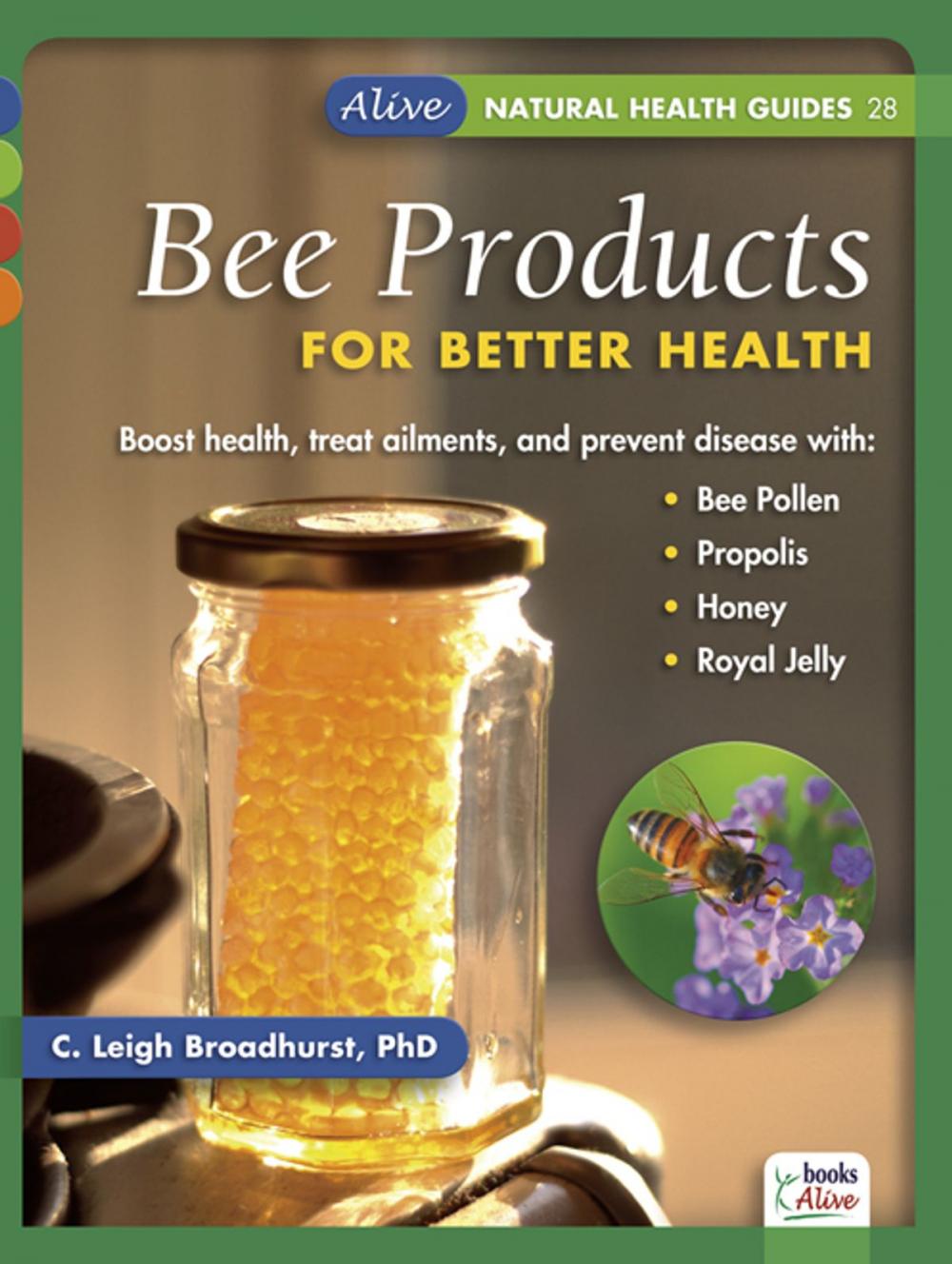 Big bigCover of Bee Products for Better Health