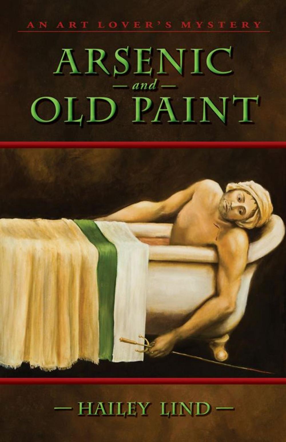 Big bigCover of Arsenic and Old Paint: An Art Lovers's Mystery