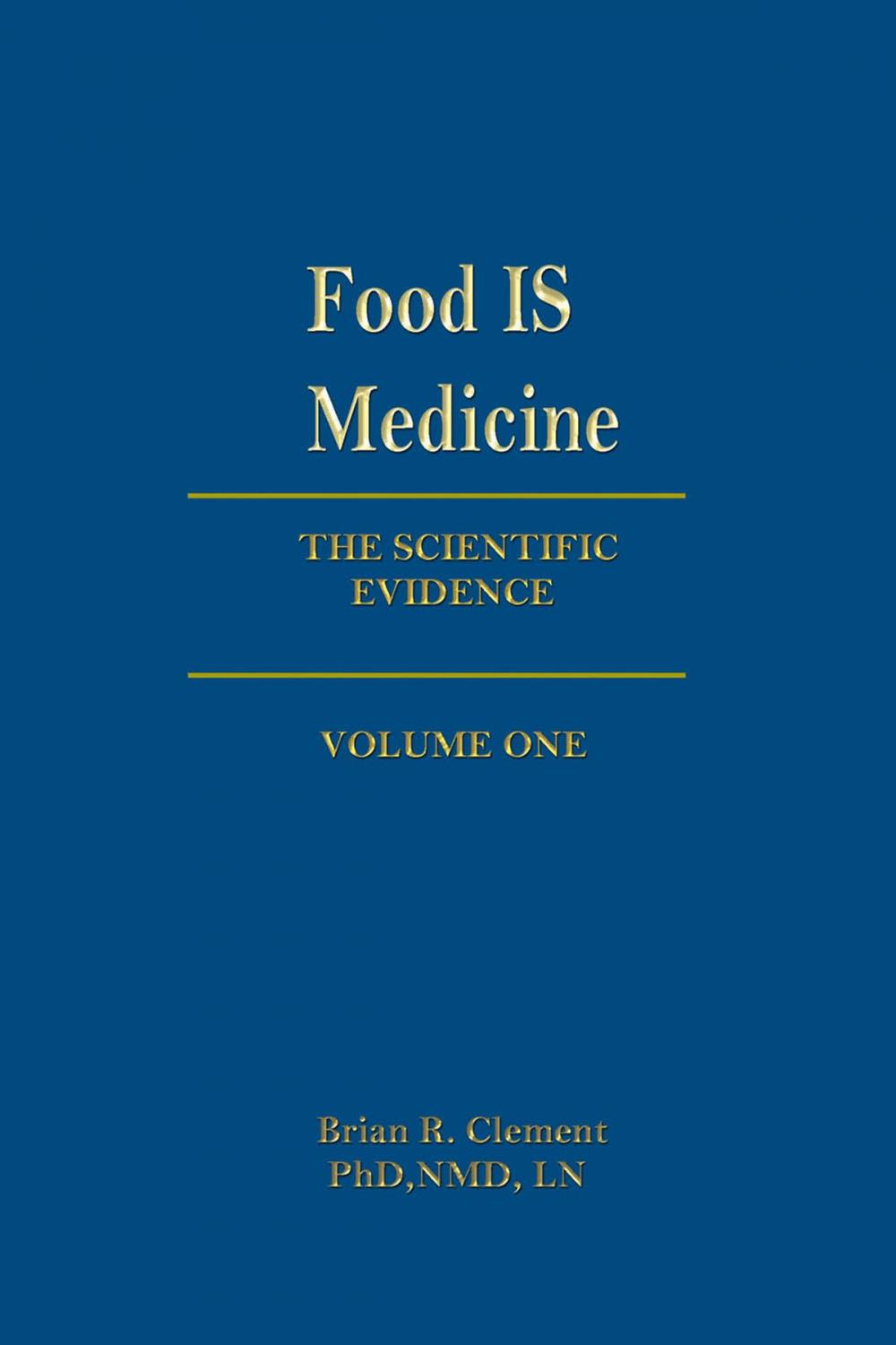 Big bigCover of FOOD IS MEDICINE: Volume One