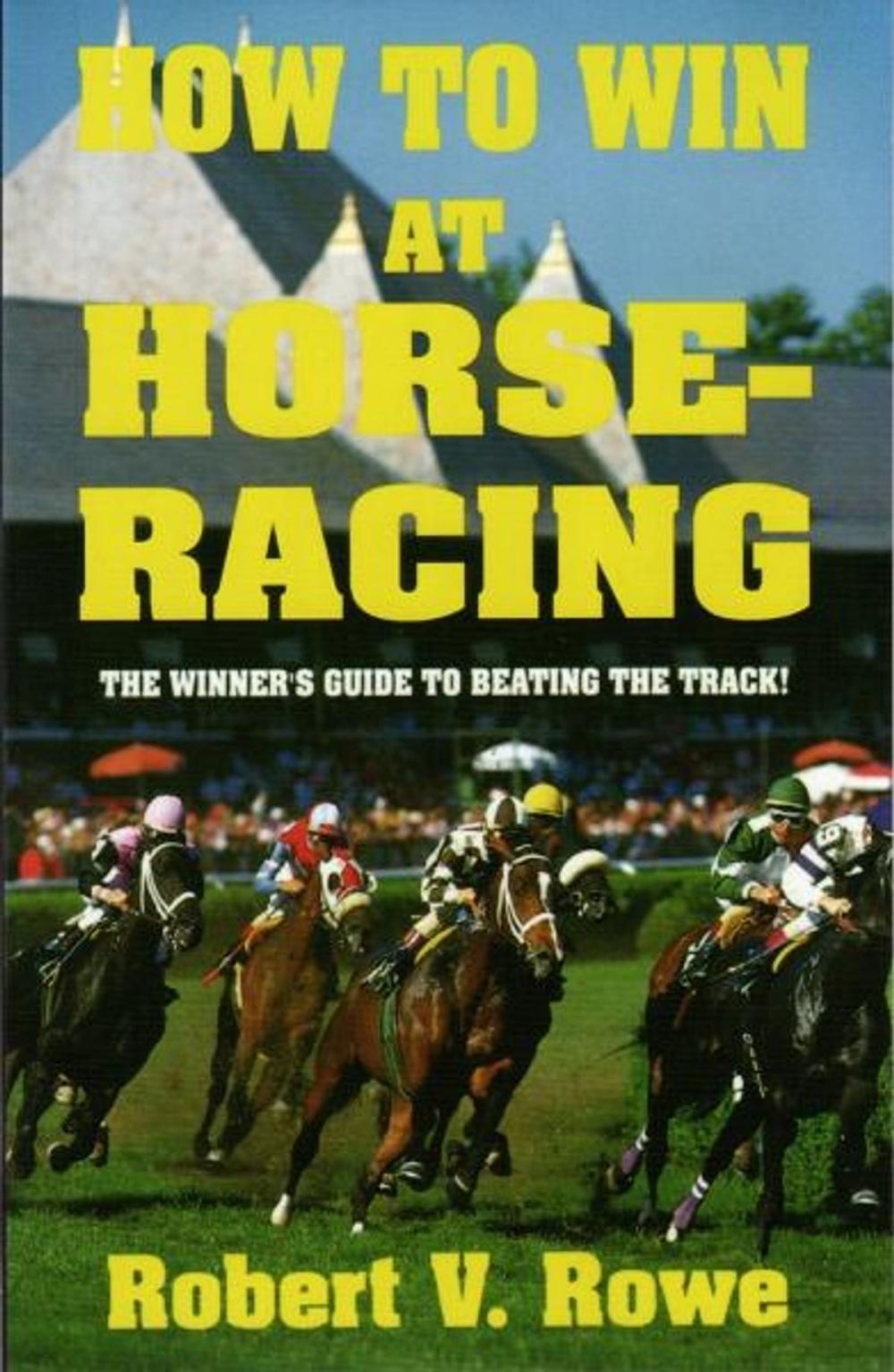 Big bigCover of How to Win At Horseracing