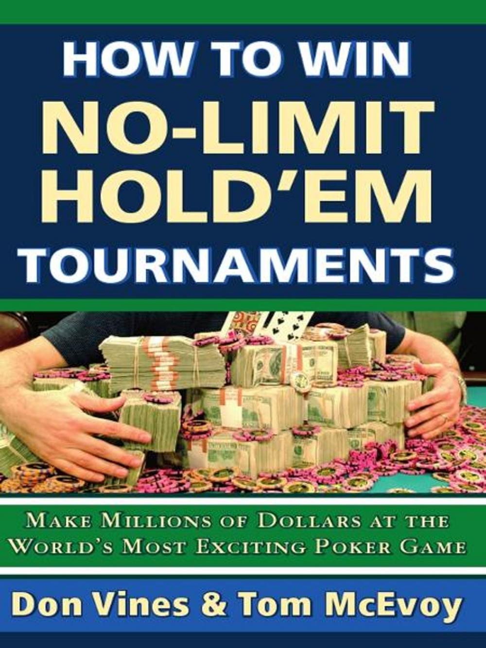 Big bigCover of How to Win No-Limit Hold'em Tournaments