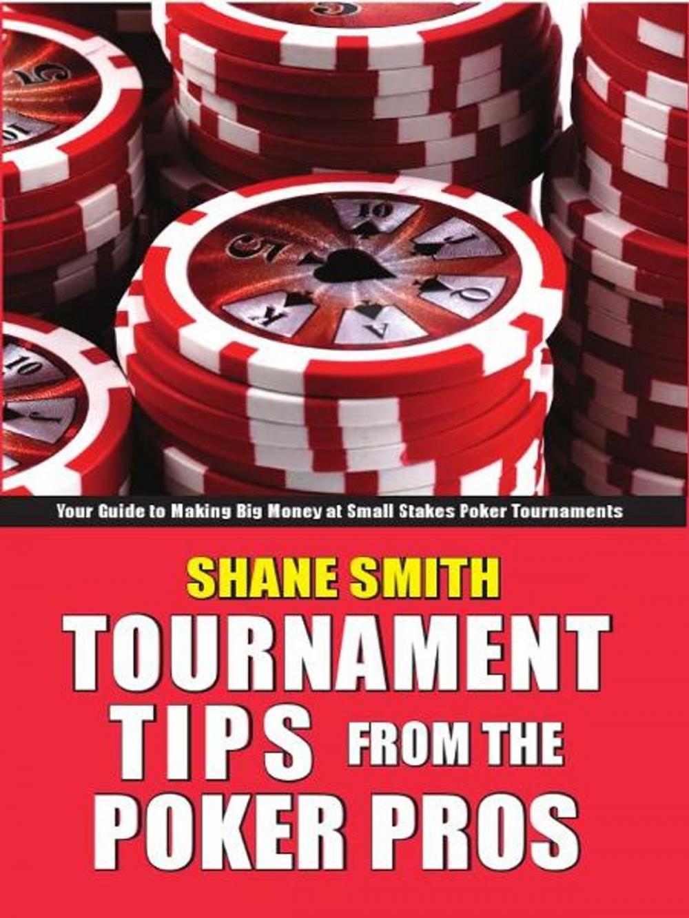 Big bigCover of Tournament Tips from the Poker Pros