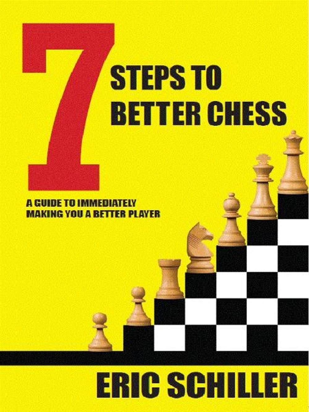 Big bigCover of 7 Steps to Better Chess