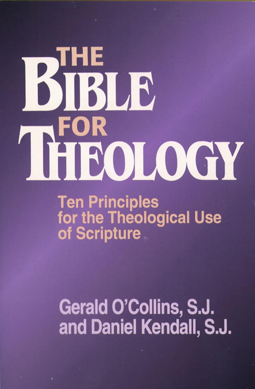 Big bigCover of Bible for Theology, The: Ten Principles for the Theological Use of Scripture