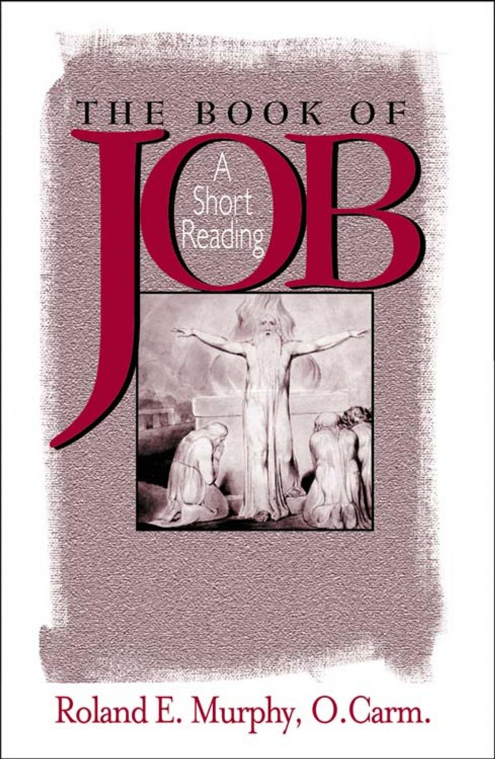 Big bigCover of Book of Job, The: A Short Reading