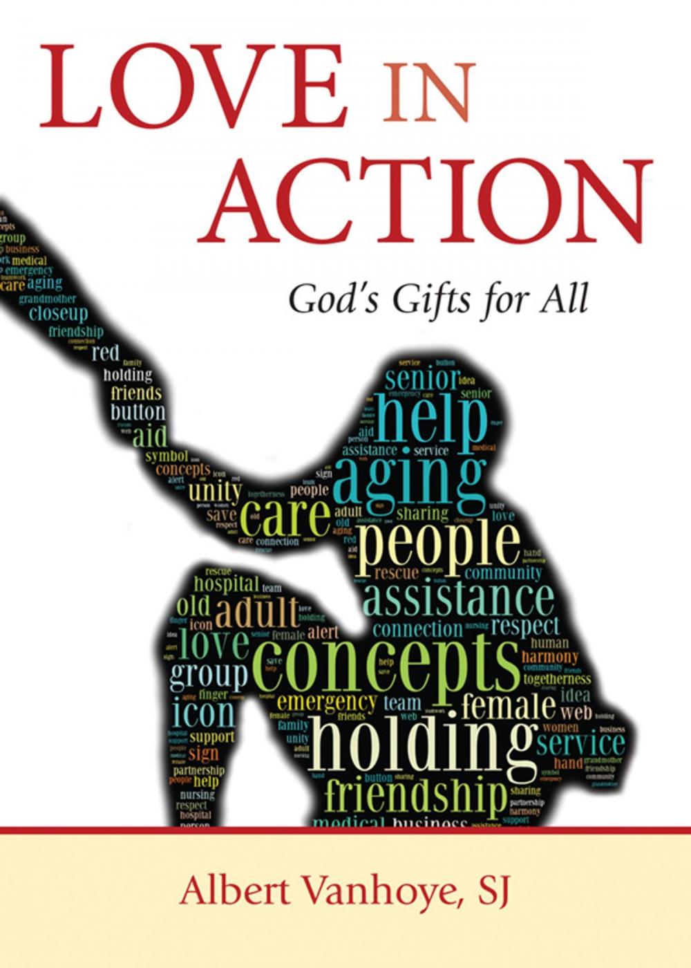 Big bigCover of Love in Action: God's Gifts for All