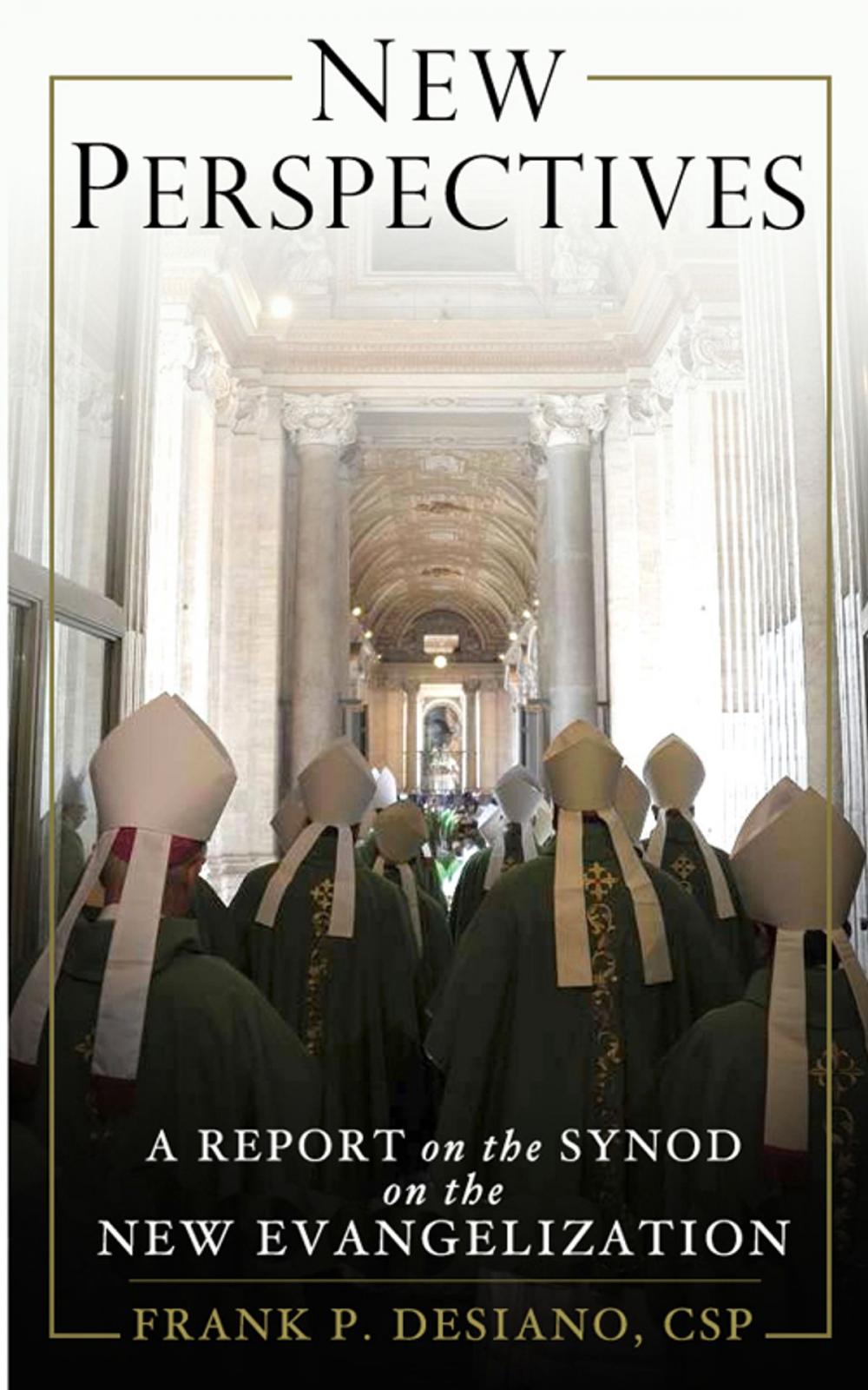 Big bigCover of New Perspectives: A Report on the Synod on the New Evangelization